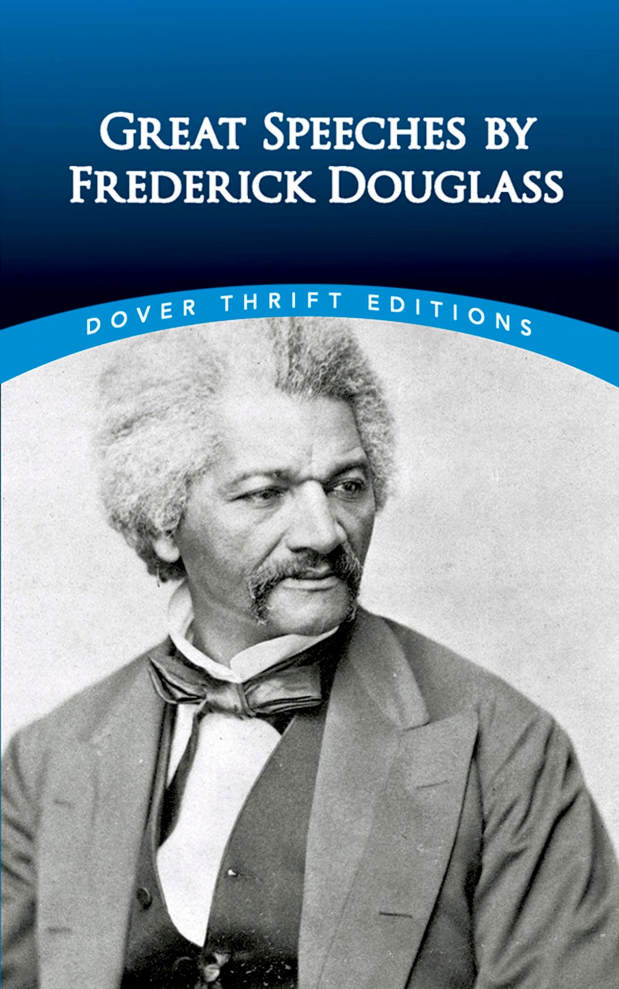 Great Speeches by Frederick Douglass (Thrift Editions)
