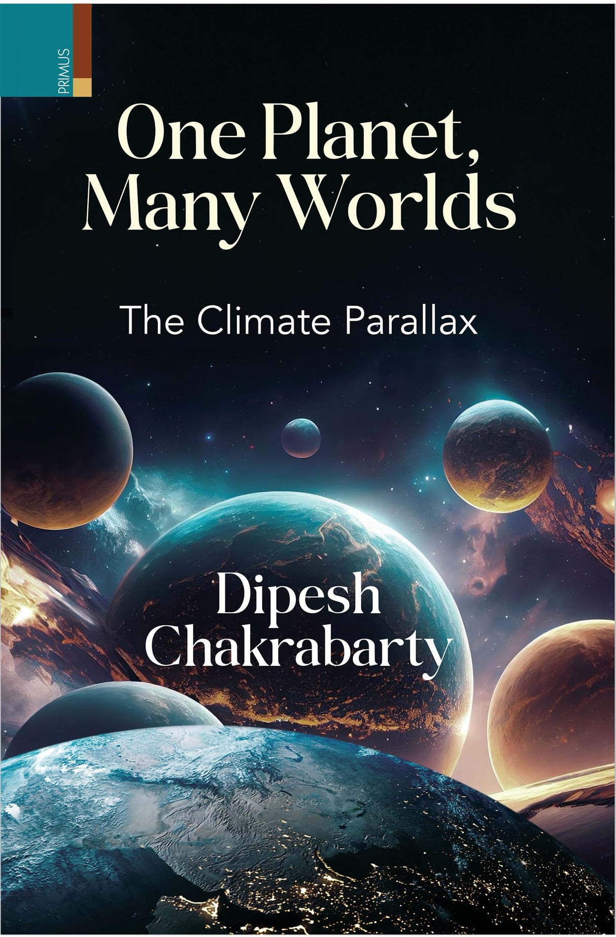 Primus Books - One Planet, Many Worlds: The Climate Parallax - Retail Maharaj