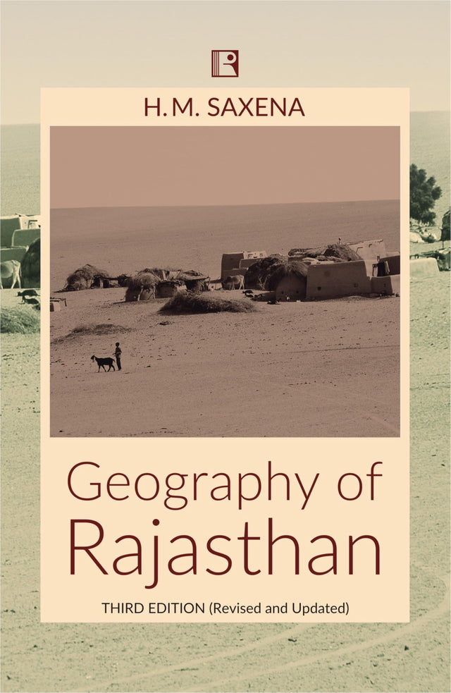 GEOGRAPHY OF RAJASTHAN - THIRD EDITION (REVISED AND UPDATED) - Retail Maharaj