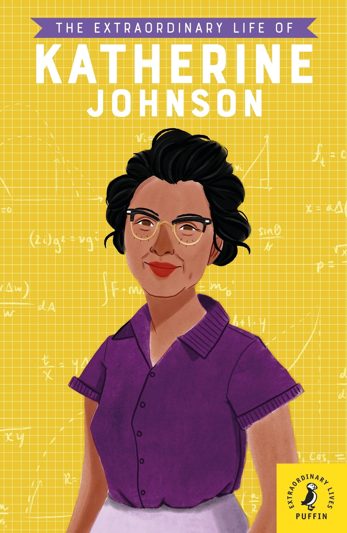 The Extraordinary Life of Katherine Johnson (Extraordinary Lives) - Retail Maharaj