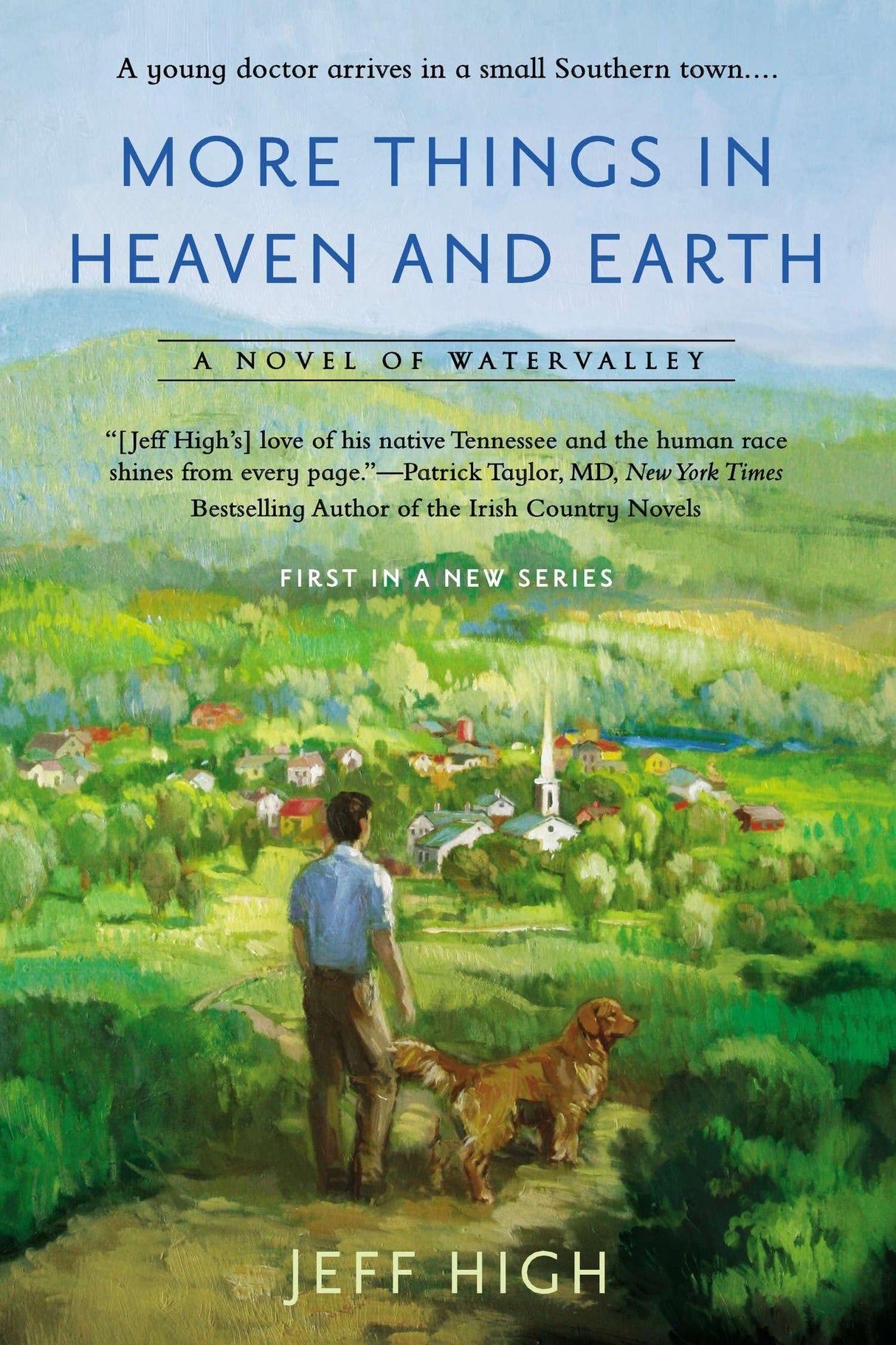 More Things in Heaven and Earth: A Novel of Watervalley: 1