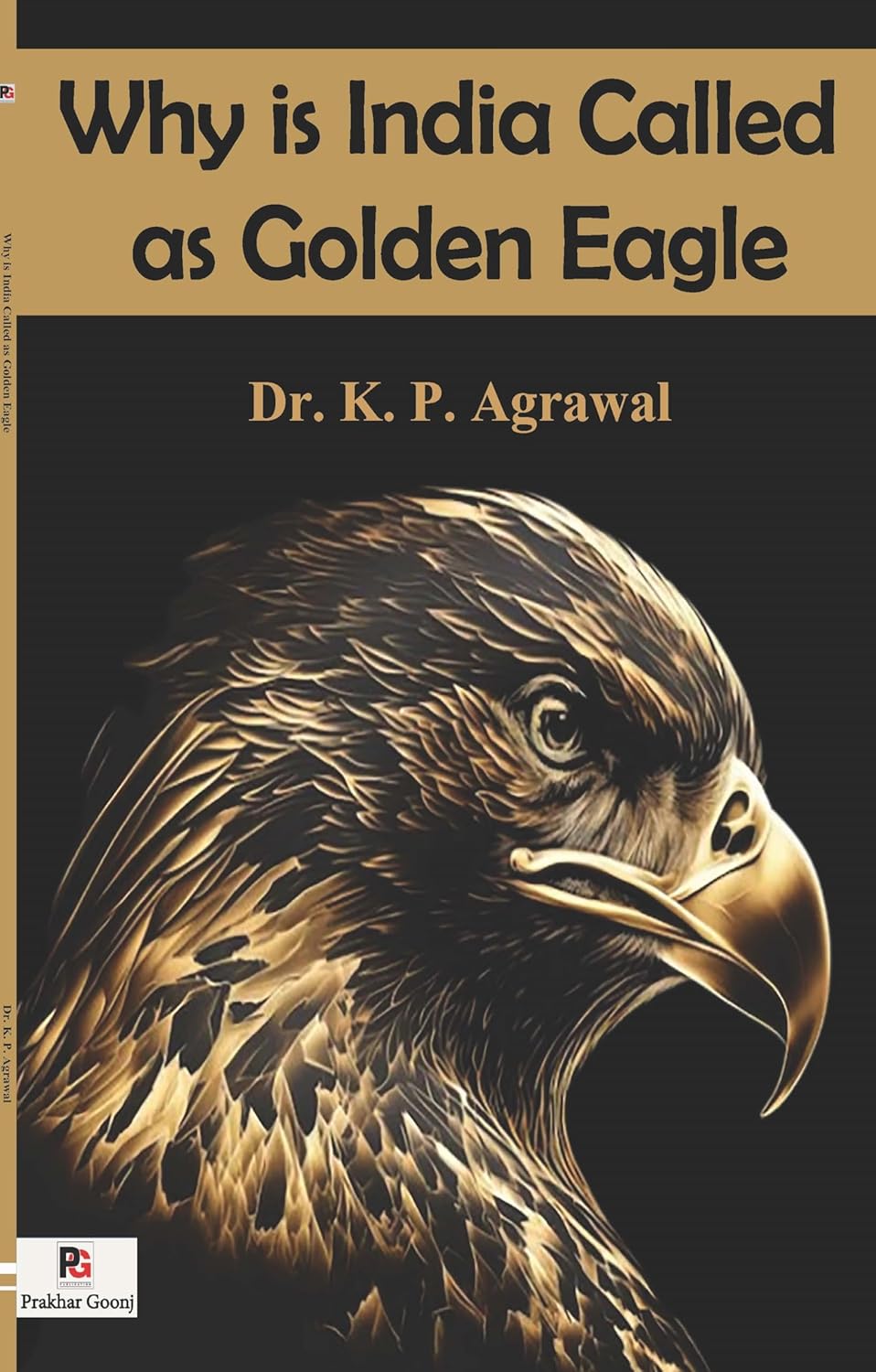 Why is India Called as Golden Eagle (English Version)