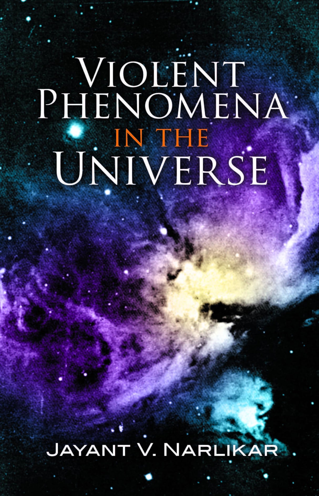 Violent Phenomena in the Universe (Dover Science Books) - Retail Maharaj