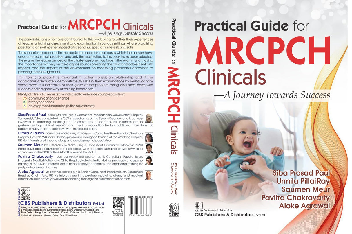 Practical Guide For Mrcpch Clinicals A Journey Towards Success (Pb 2024)