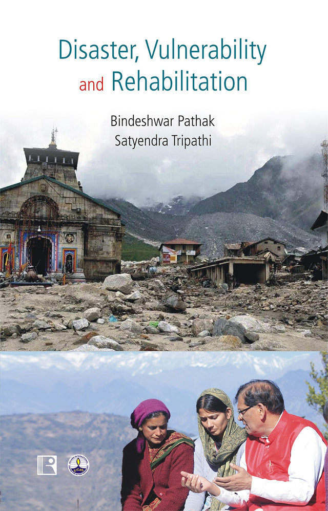 DISASTER, VULNERABILITY AND REHABILITATION: A Study of Uttarakhand - Retail Maharaj