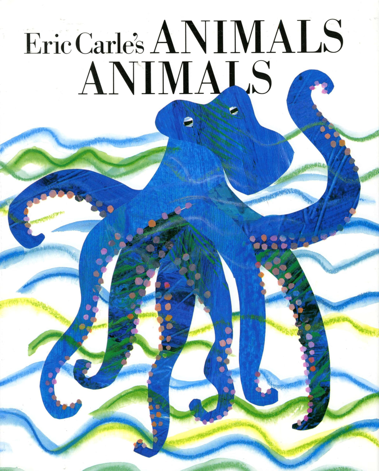 Eric Carle's Animals, Animals - Retail Maharaj