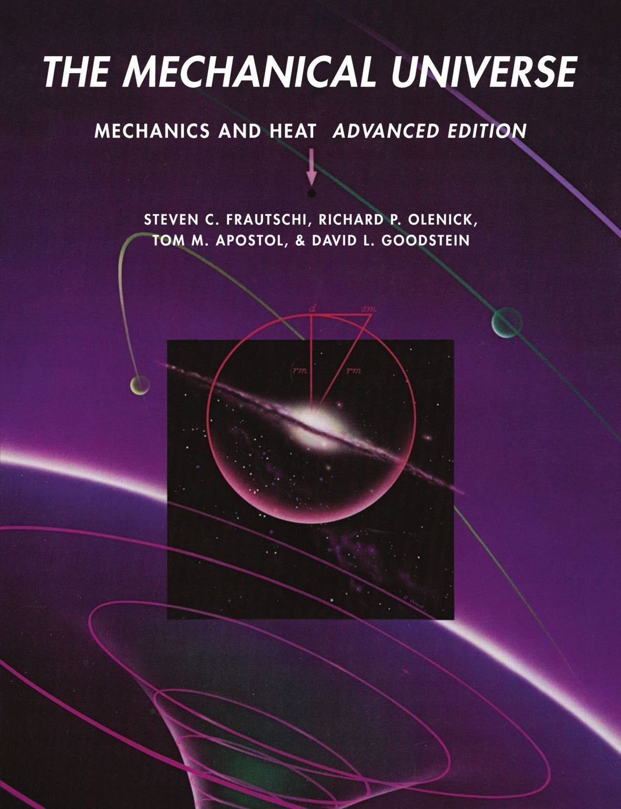 The Mechanical Universe: Mechanics and Heat, Advanced Edition
