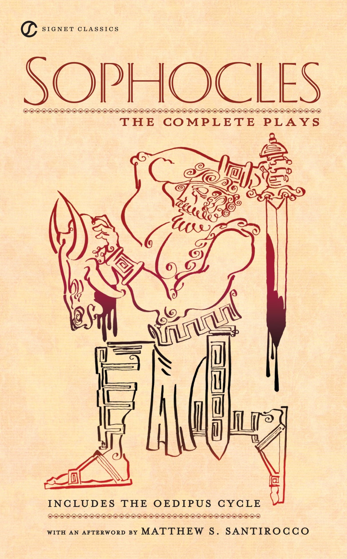 Sophocles: The Complete Plays (Signet Classics)