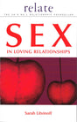The Relate Guide to Sex in Loving Relationships - Retail Maharaj