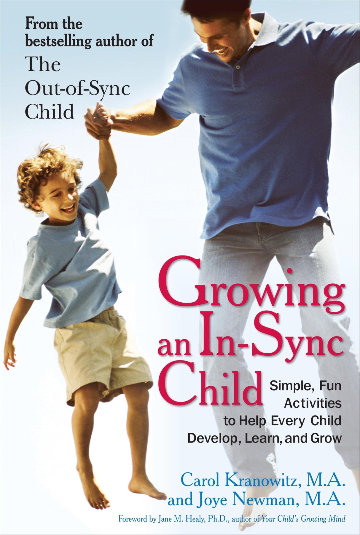 Growing an In-Sync Child: Simple, Fun Activities to Help Every Child Develop, Learn, and Grow - Retail Maharaj