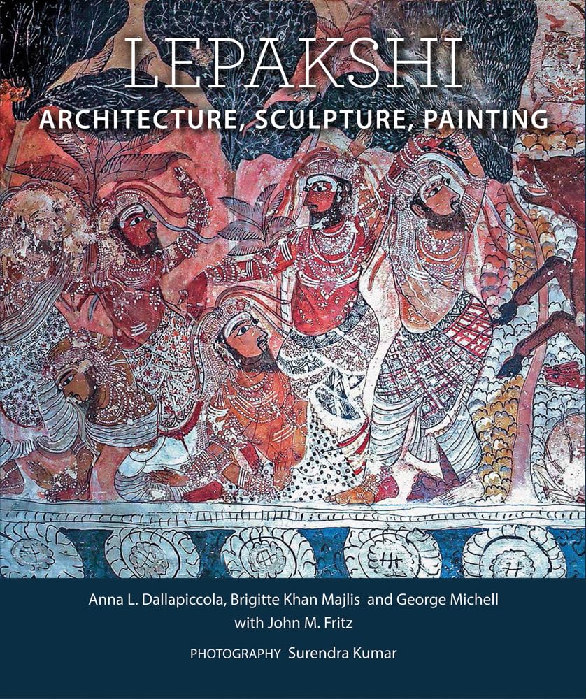 Lepakshi: Architecture, Sculpture, Painting (H.B) - Retail Maharaj