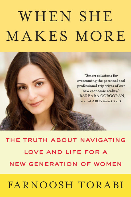 When She Makes More: The Truth About Navigating Love and Life for a New Generation of Women - Retail Maharaj