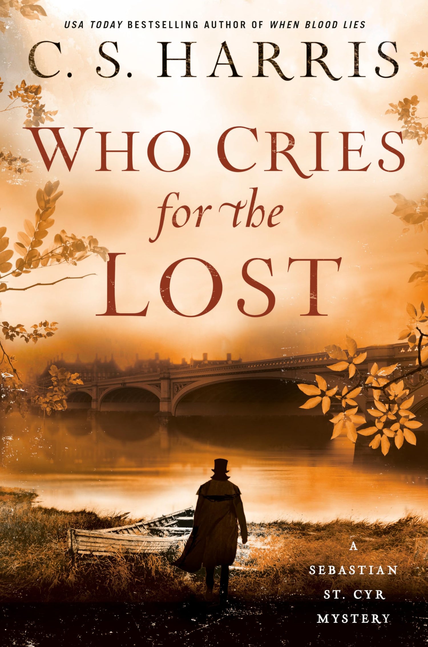 Who Cries for the Lost: 18 (Sebastian St. Cyr Mystery)