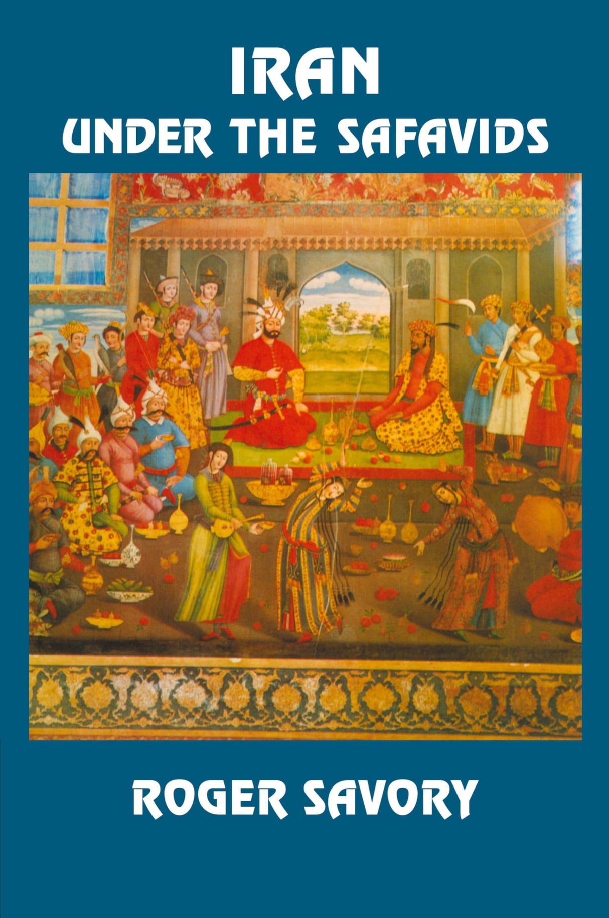 Iran Under the Safavids