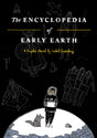 The Encyclopedia of Early Earth - Retail Maharaj