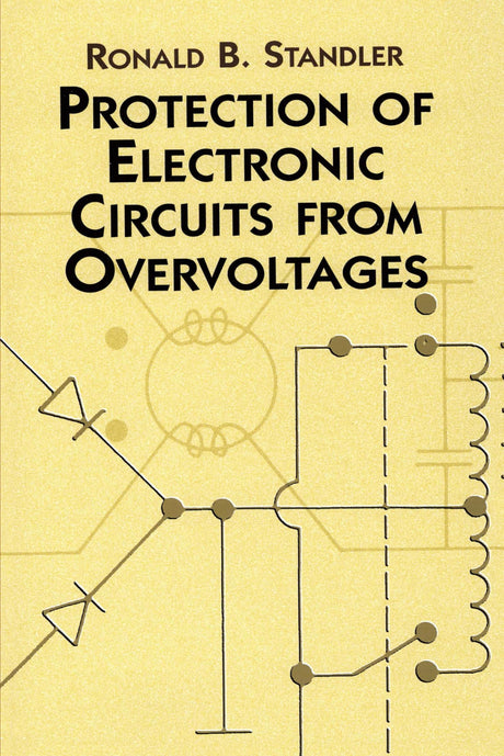 Protection of Electronic Circuits (Dover Books on Electrical Engineering) - Retail Maharaj