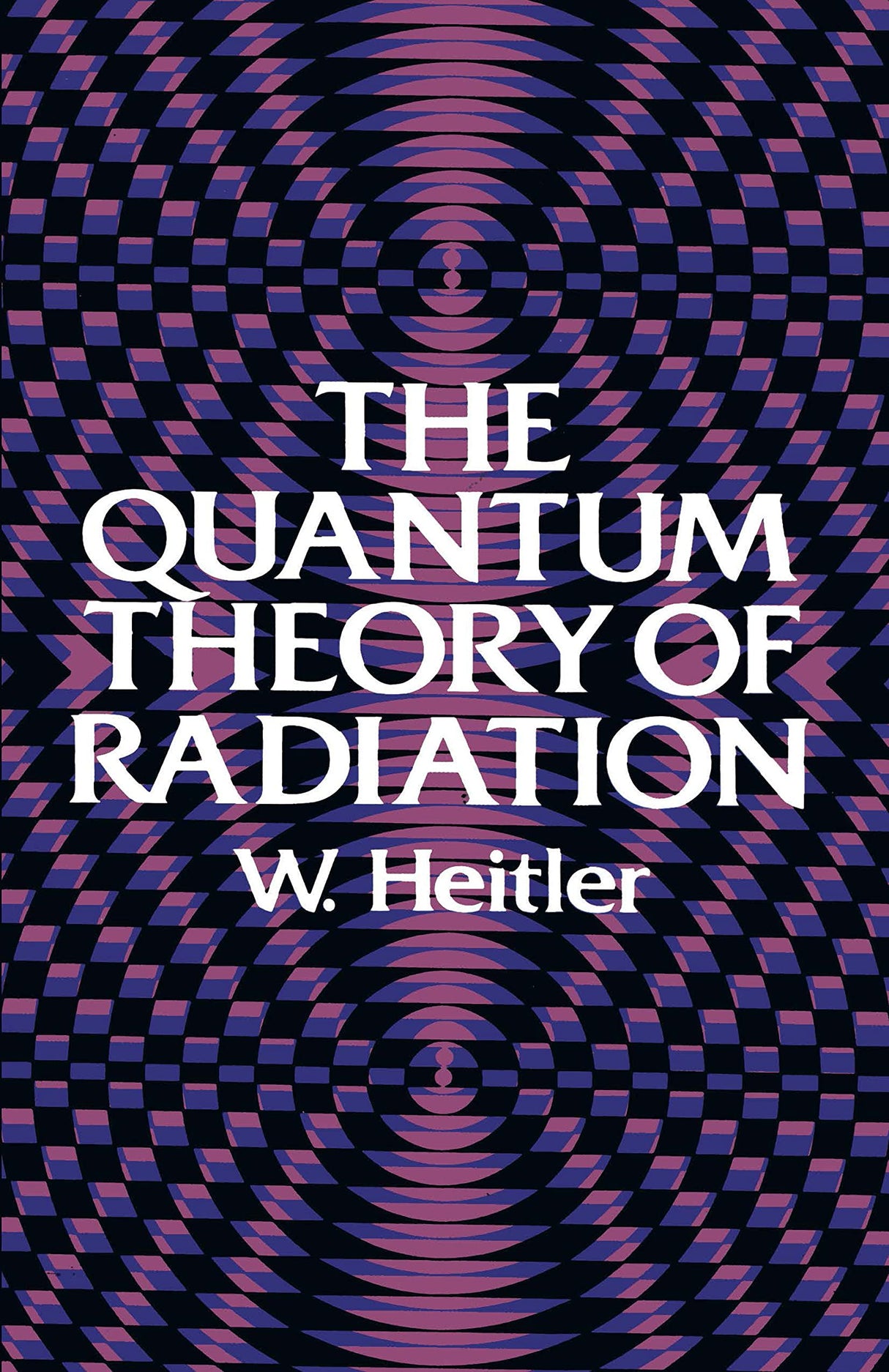 The Quantum Theory of Radiation: Third Edition (Dover Books on Physics) - Retail Maharaj