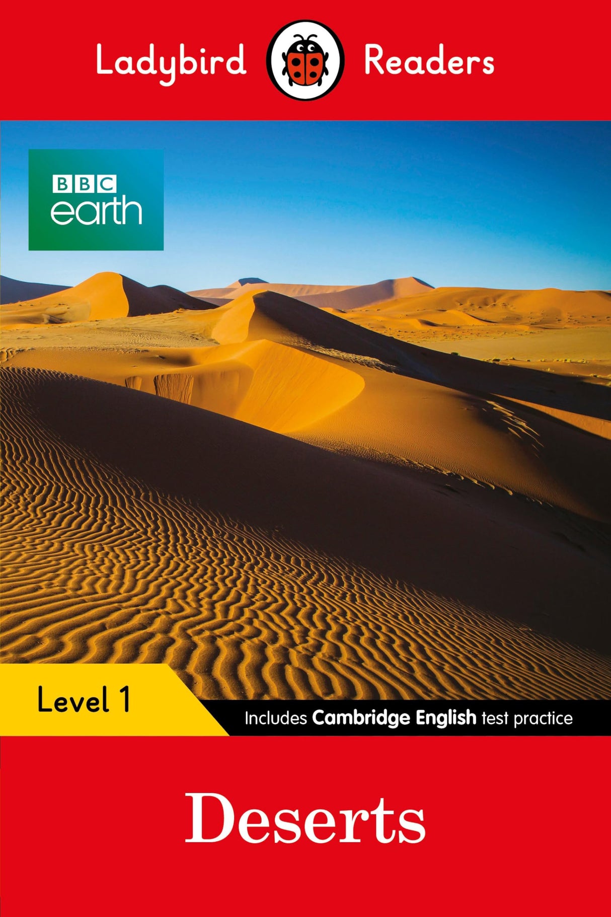 BBC Earth: Deserts – Ladybird Readers Level 1 - Retail Maharaj
