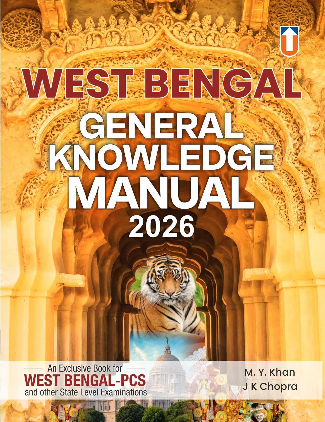 West Bengal General Knowledge Manual 2026 by J.K. Chopra | For Revised & Updated GK Book for WBPSC, State PCS, WBSSC, Banking, Railways & All Competitive Exams