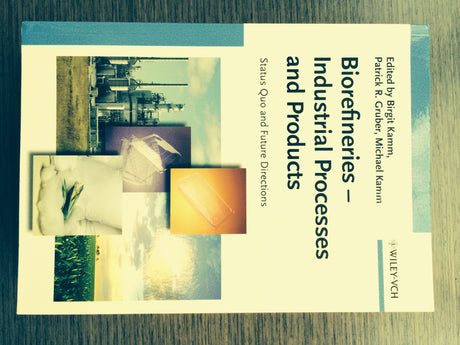Biorefineries - Industrial Processes and Products: Status Quo and Future Directions - Retail Maharaj