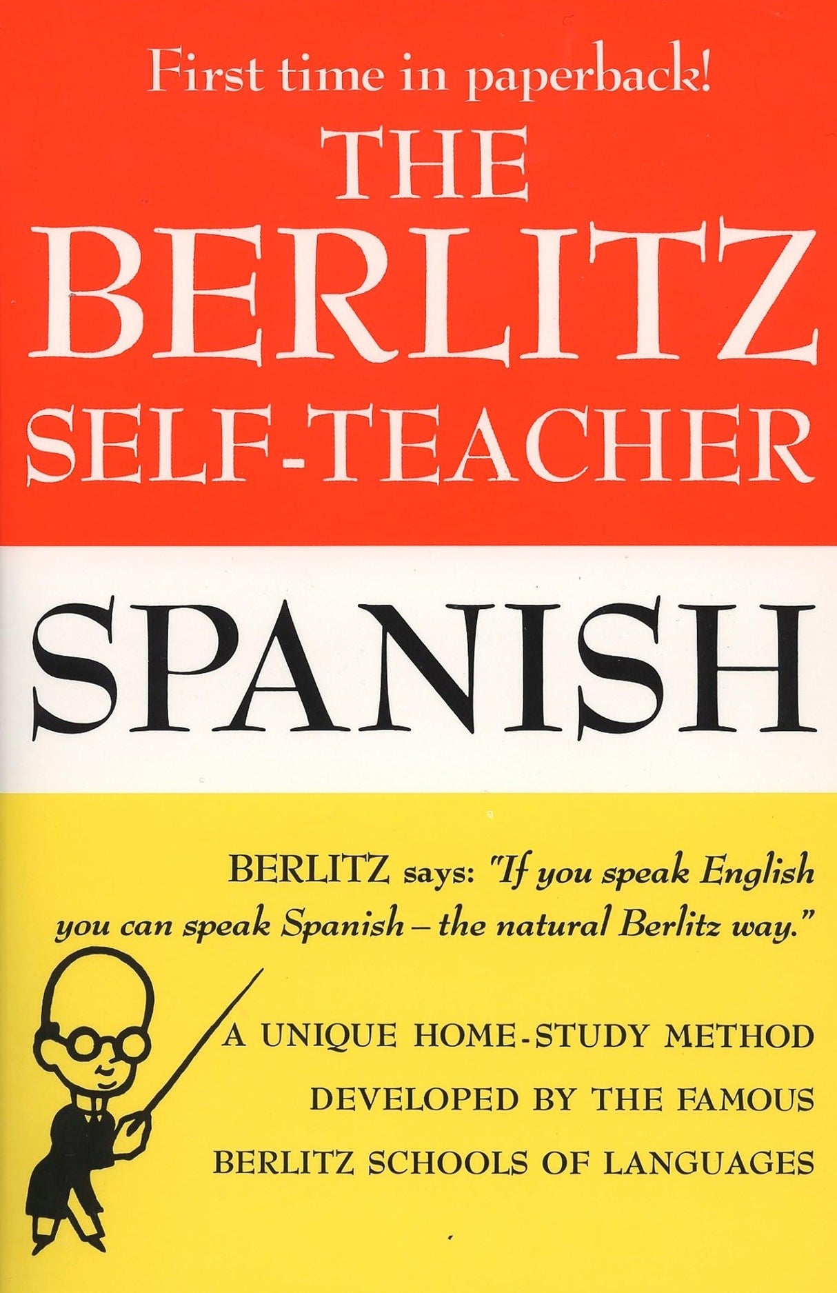 The Berlitz Self-Teacher -- Spanish: A Unique Home-Study Method Developed by the Famous Berlitz Schools of Language - Retail Maharaj