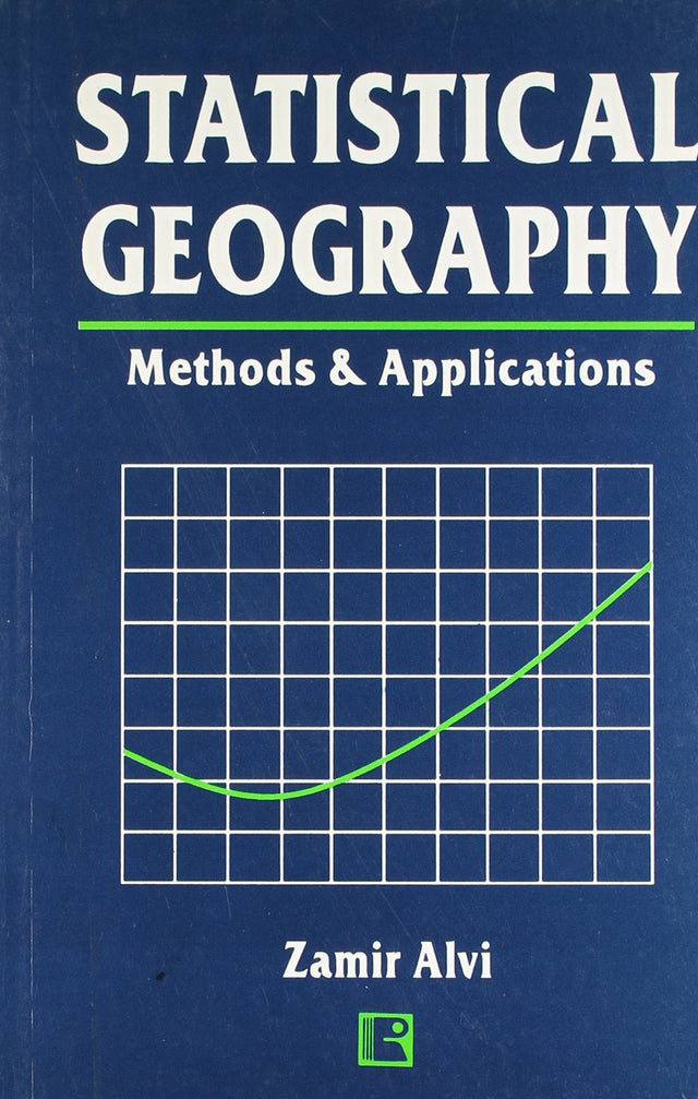 Statistical Geography: Methods & Applications - Retail Maharaj