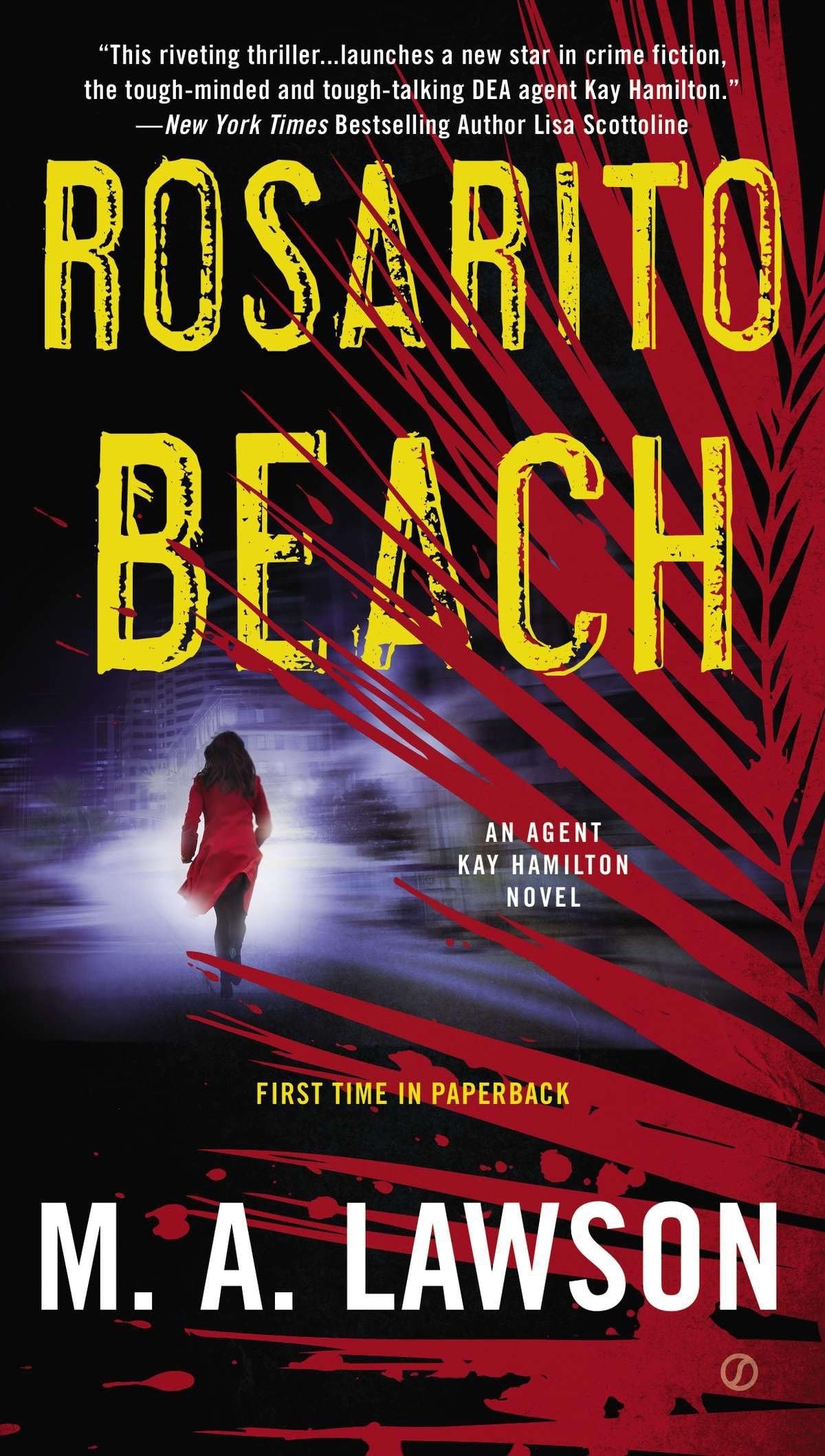 Rosarito Beach: A Kay Hamilton Novel: 1