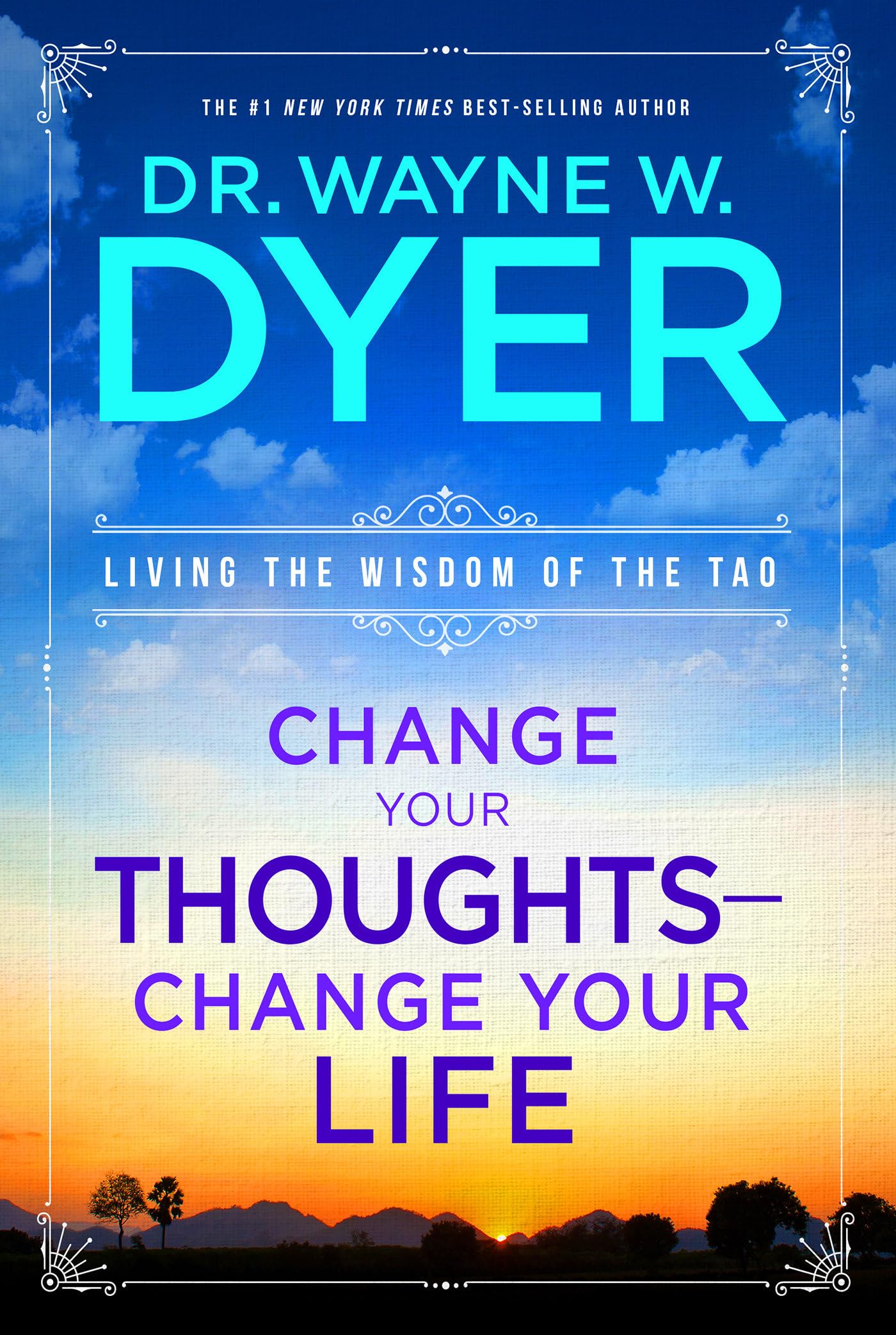 Change Your Thoughts - Change Your Life: Living the Wisdom of the Tao - Retail Maharaj