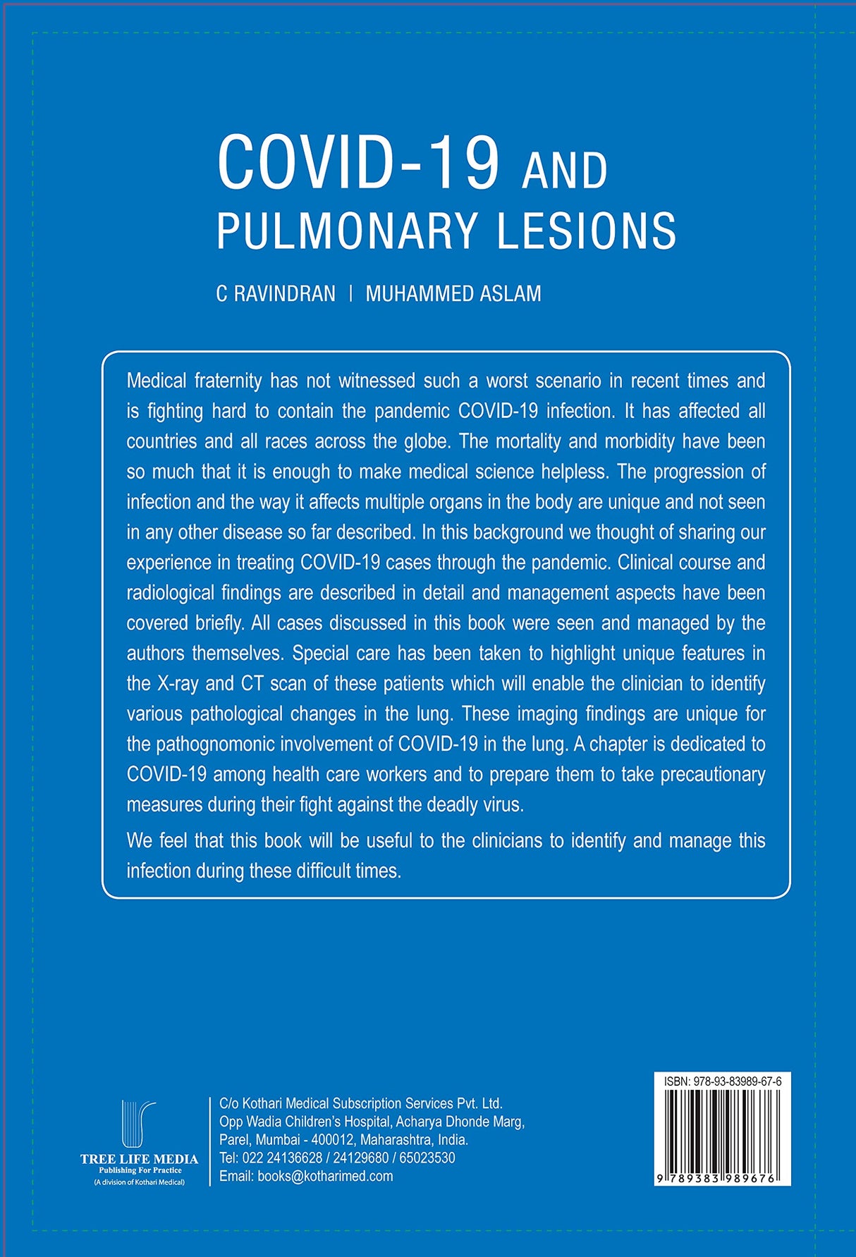 COVID - 19 AND PULMONARY LESIONS