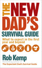 The New Dad's Survival Guide: What to Expect in the First Year and Beyond - Retail Maharaj