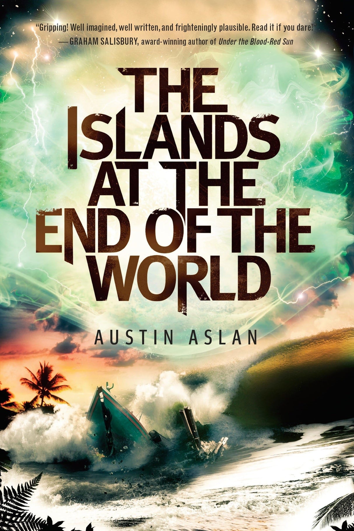 The Islands at the End of the World (Islands at the End of the World Series)