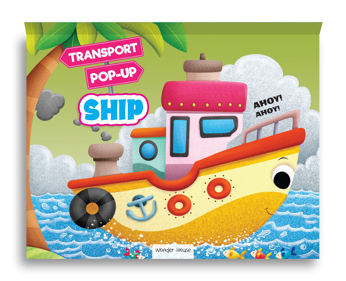 Pop-up Transport - Ship - Gorgeously Illustrated Pop-up Book For Children - Learn About The World Of Ships and What All They Do - Retail Maharaj