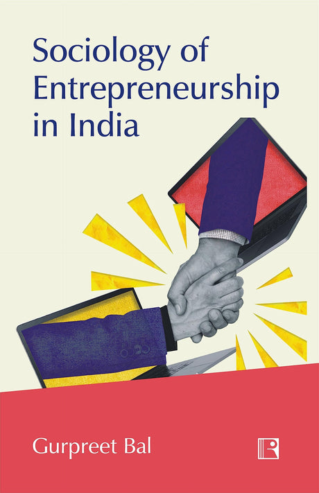 SOCIOLOGY OF ENTREPRENEURSHIP IN INDIA - Retail Maharaj
