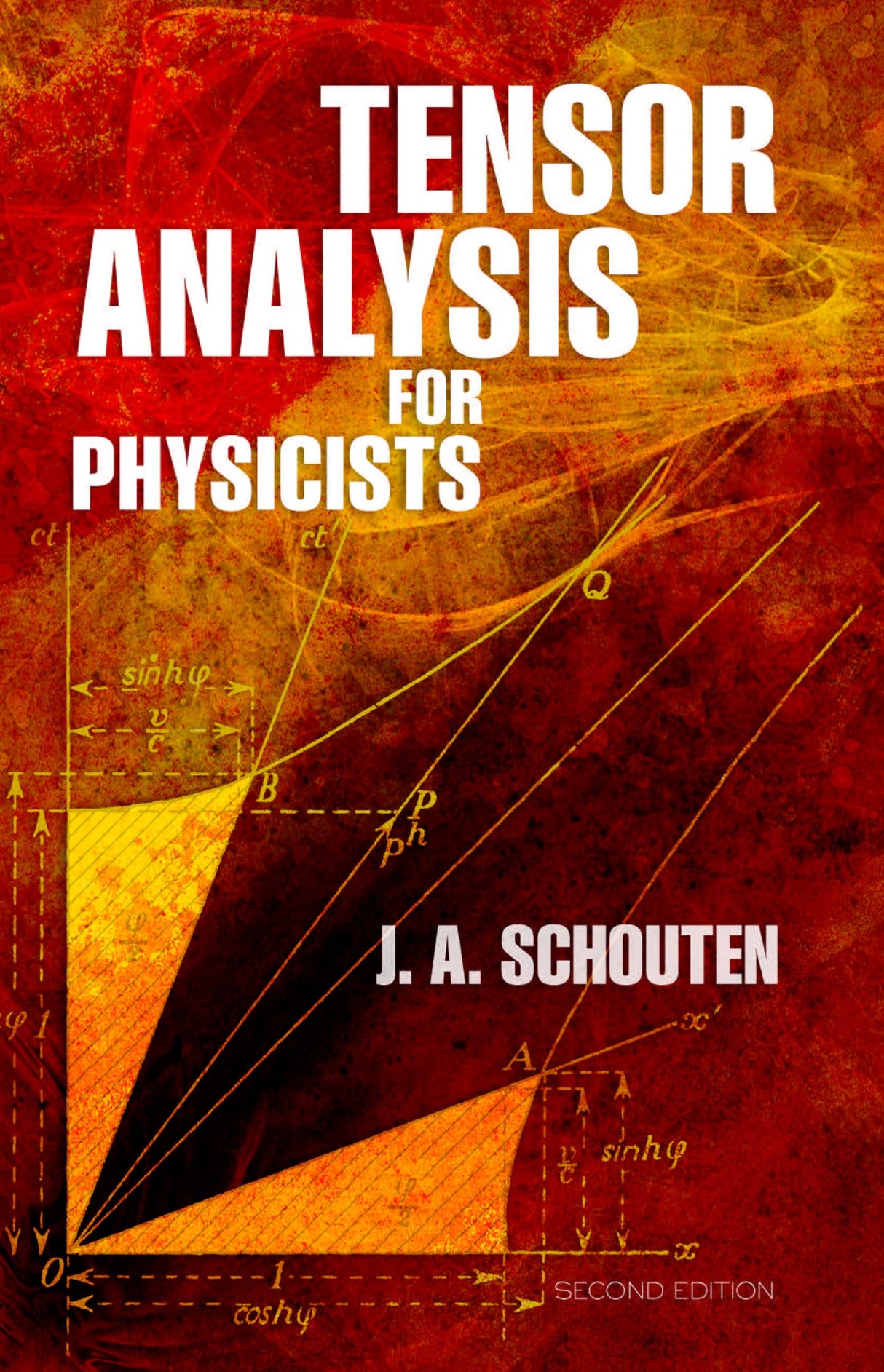 Tensor Analysis for Physicists, Seco (Dover Books on Physics)
