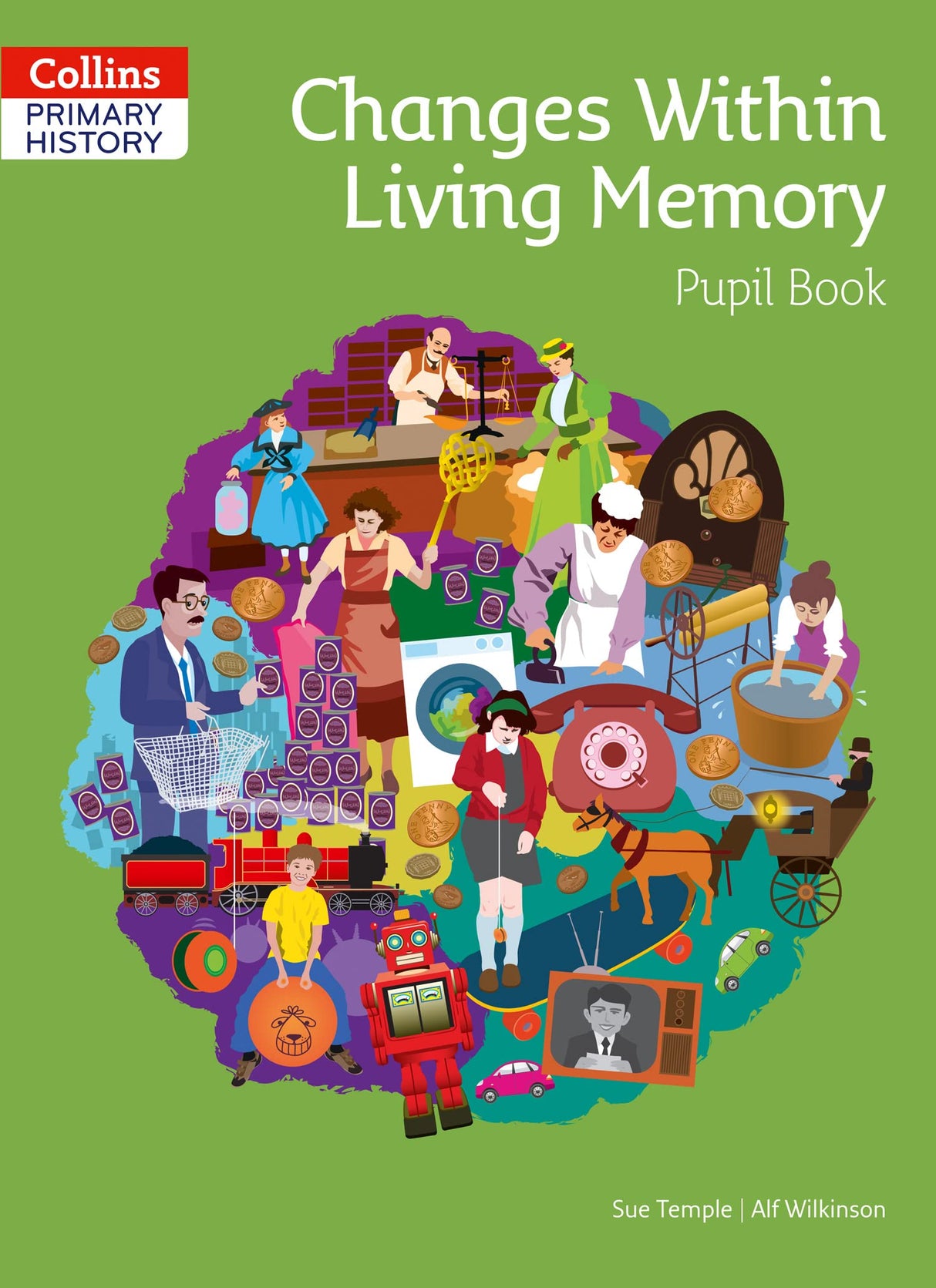 Changes Within Living Memory Pupil Book (Collins Primary History) - Retail Maharaj
