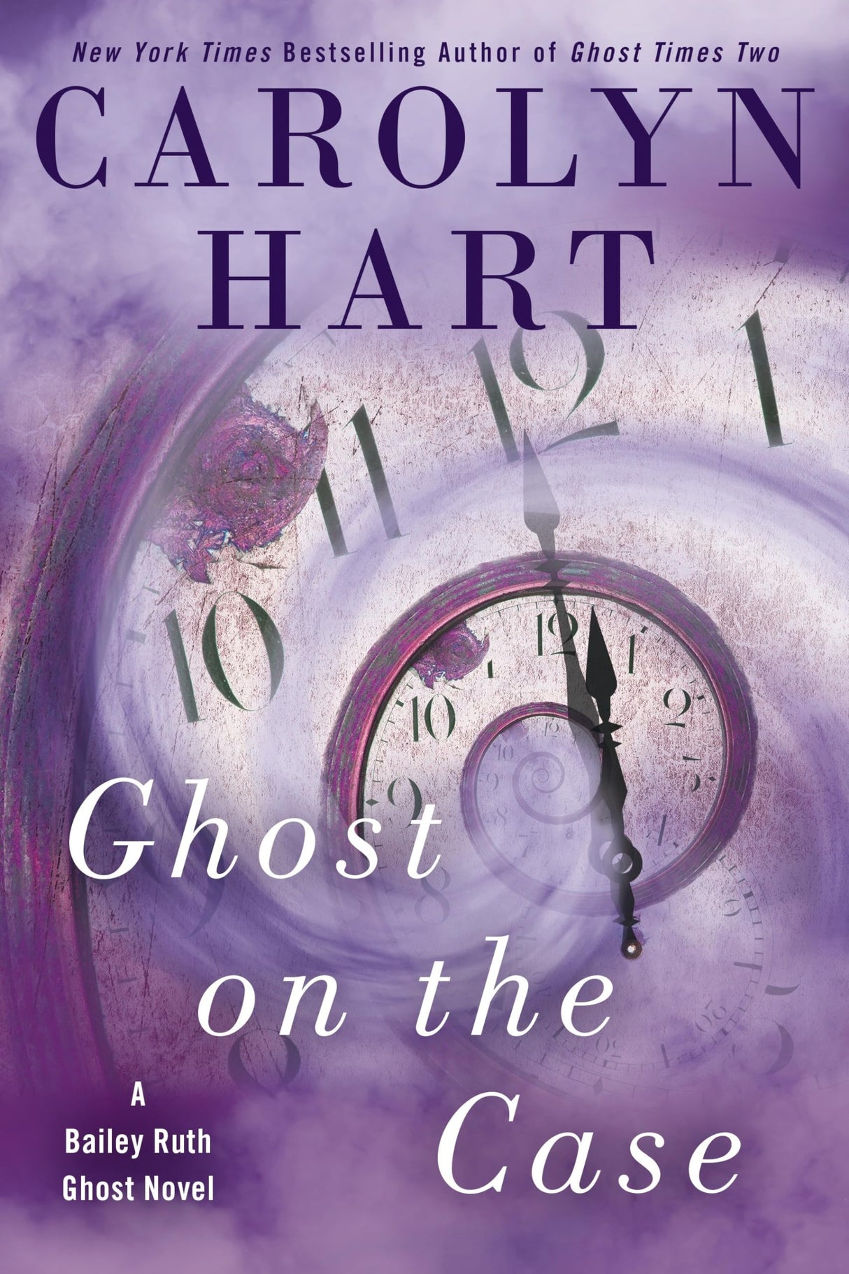 Ghost on the Case: 8 (A Bailey Ruth Ghost Novel)