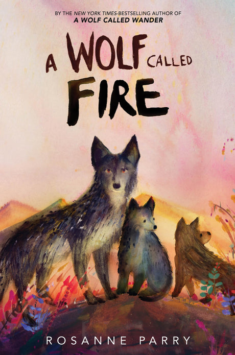 A Wolf Called Fire: A Voice of the Wilderness Novel - Retail Maharaj