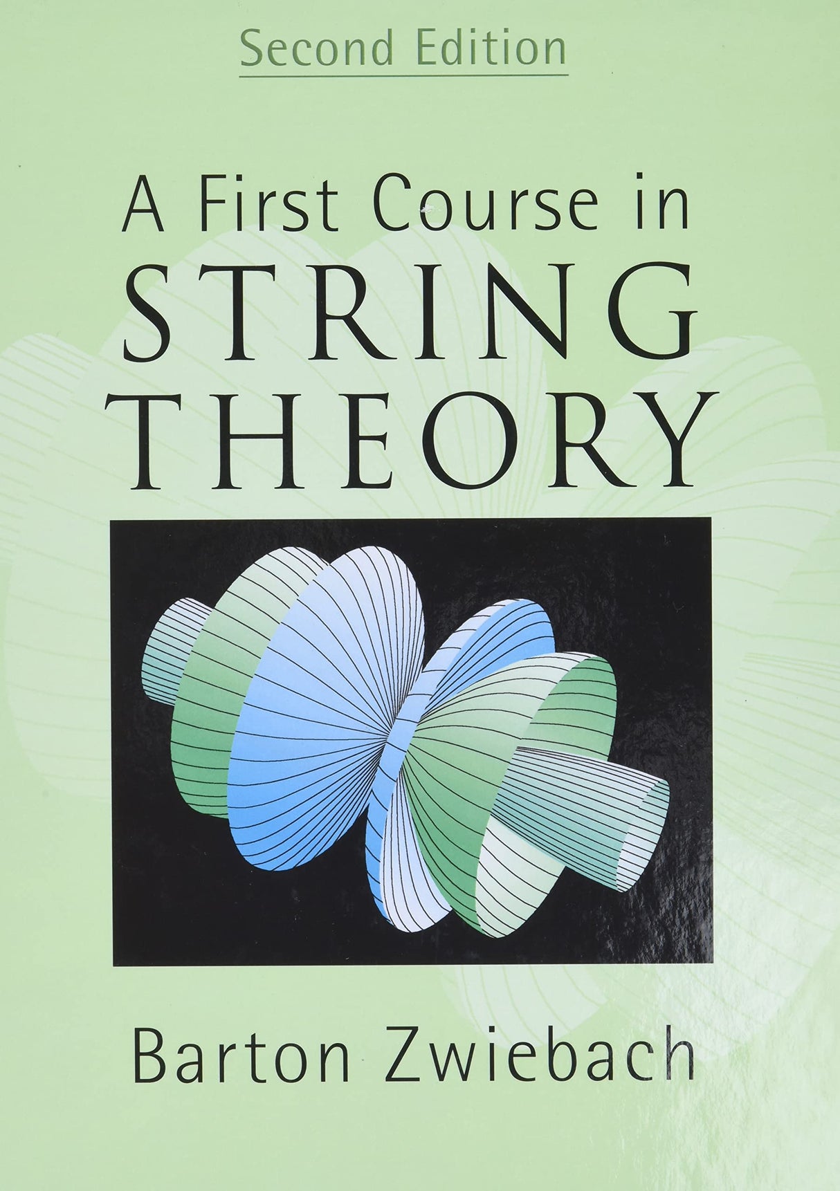 A First Course in String Theory