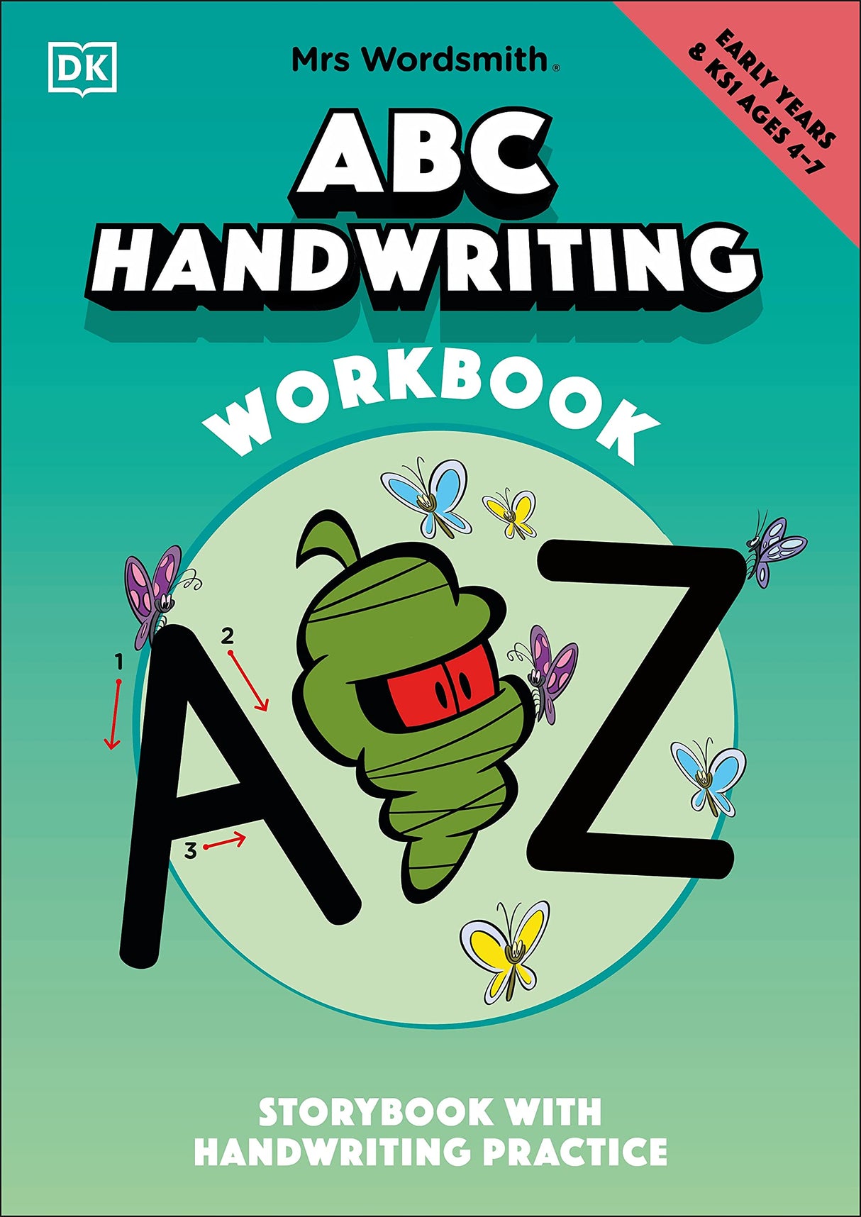 Mrs Wordsmith ABC Handwriting Book, Ages 4-7 (Early Years & Key Stage 1): Story Book With Handwriting Practice - Retail Maharaj