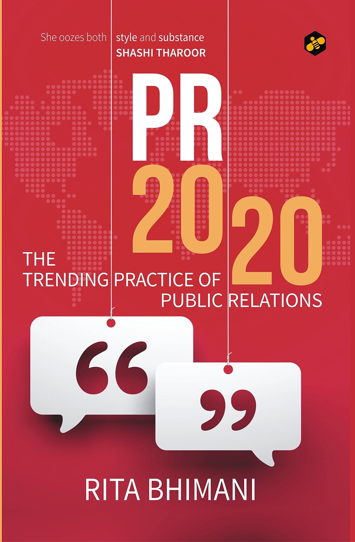 PR 2020: THE TRENDING PRACTICE OF PUBLIC RELATIONS - Retail Maharaj