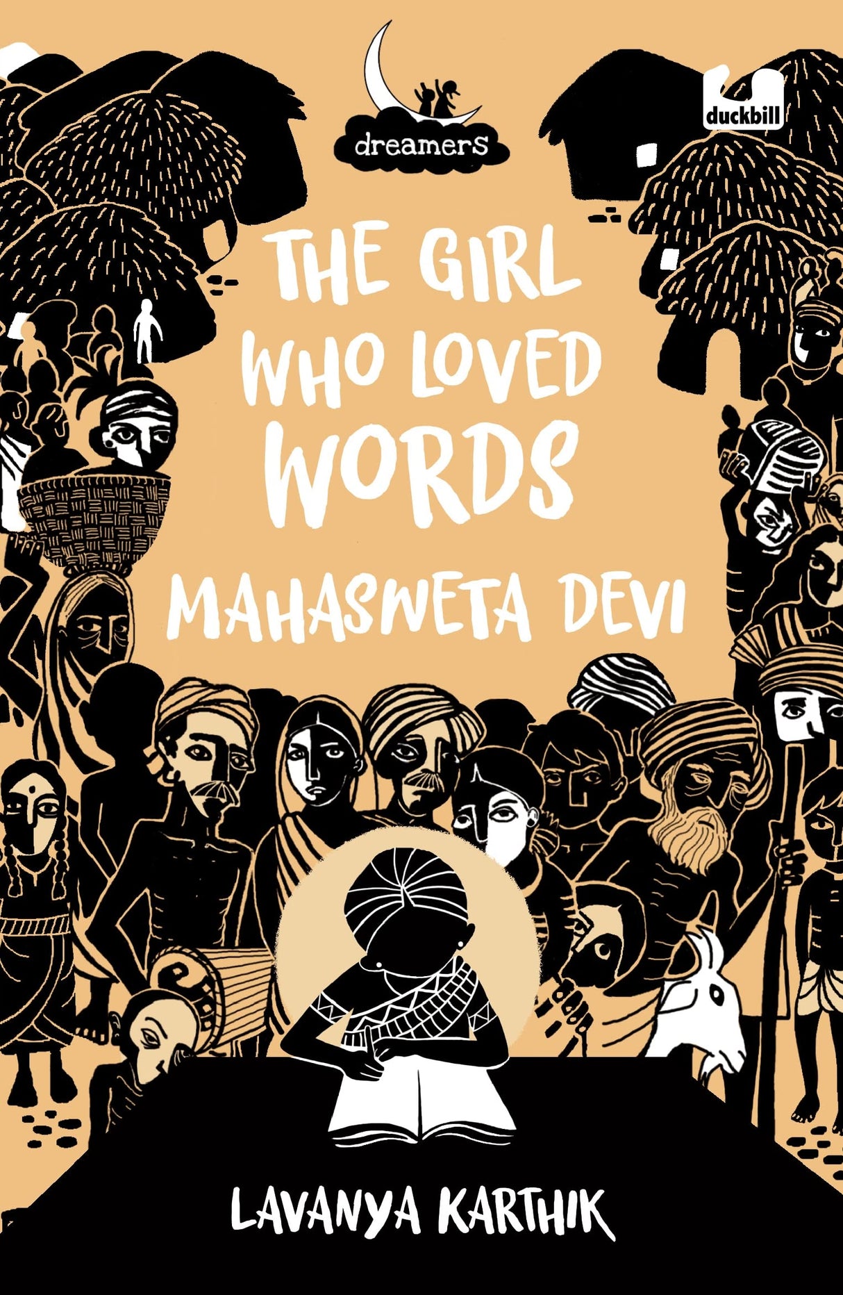 The Girl Who Loved Words: Mahashweta Devi (Dreamers Series) - Retail Maharaj