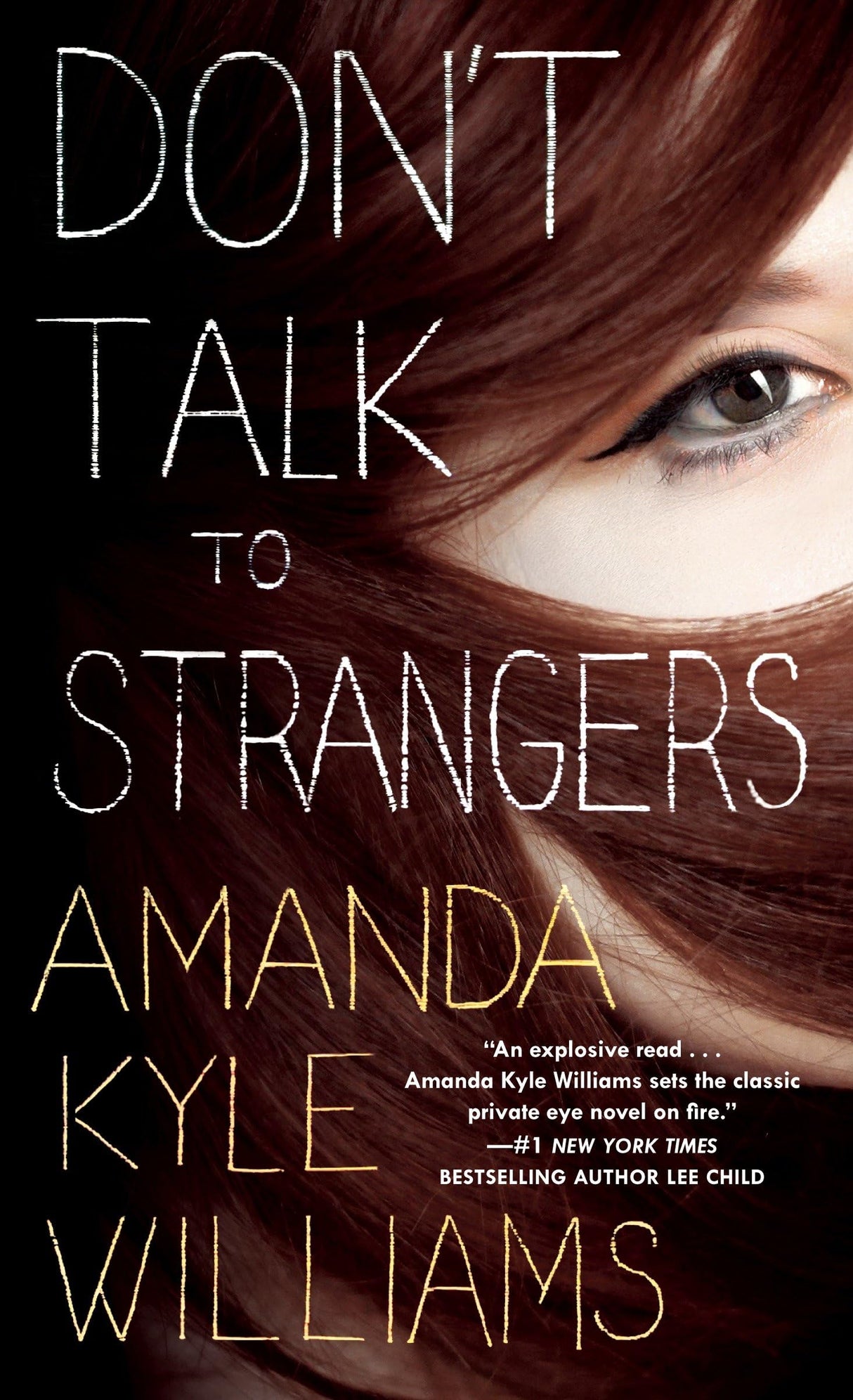 Don't Talk to Strangers: A Novel: 3 (Keye Street)