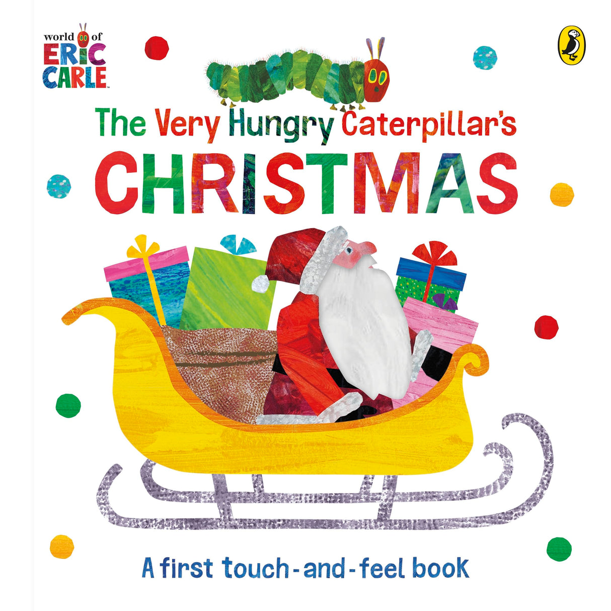 The Very Hungry Caterpillar's Christmas Touch-and-Feel - Retail Maharaj