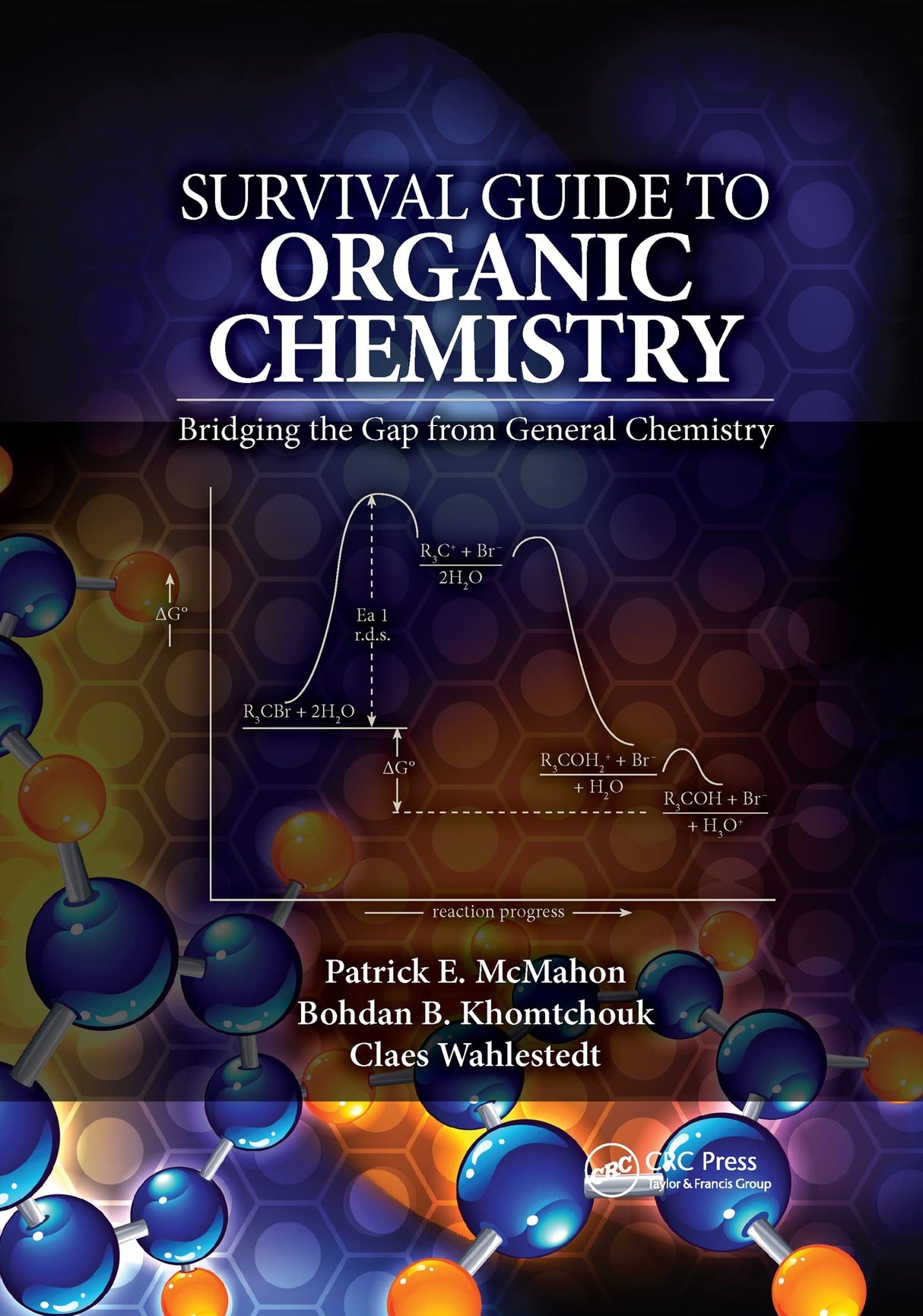 Survival Guide to Organic Chemistry: Bridging the Gap from General Chemistry - Retail Maharaj