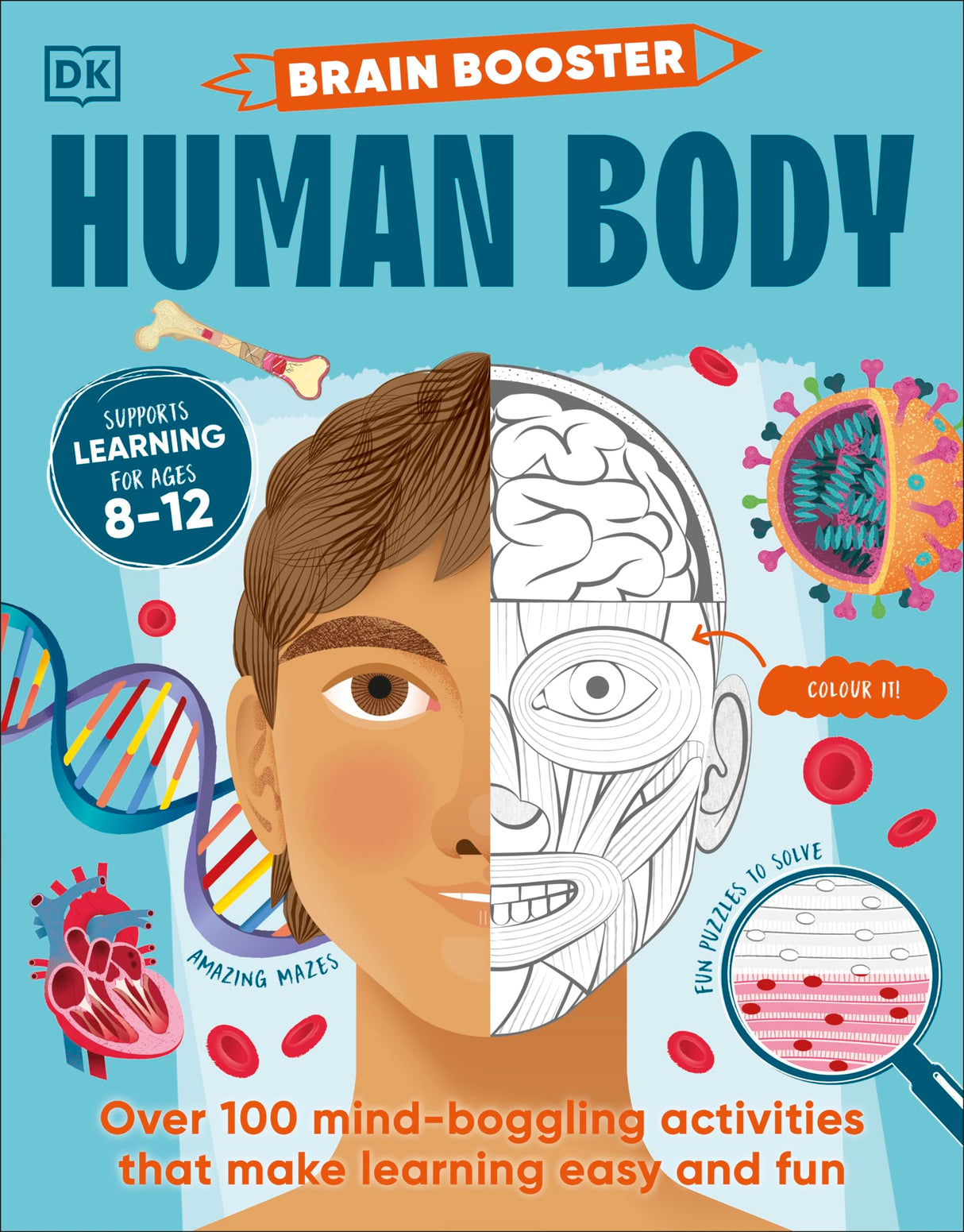 Brain Booster Human Body: Over 100 Mind-Boggling Activities that Make Learning Easy and Fun - Retail Maharaj