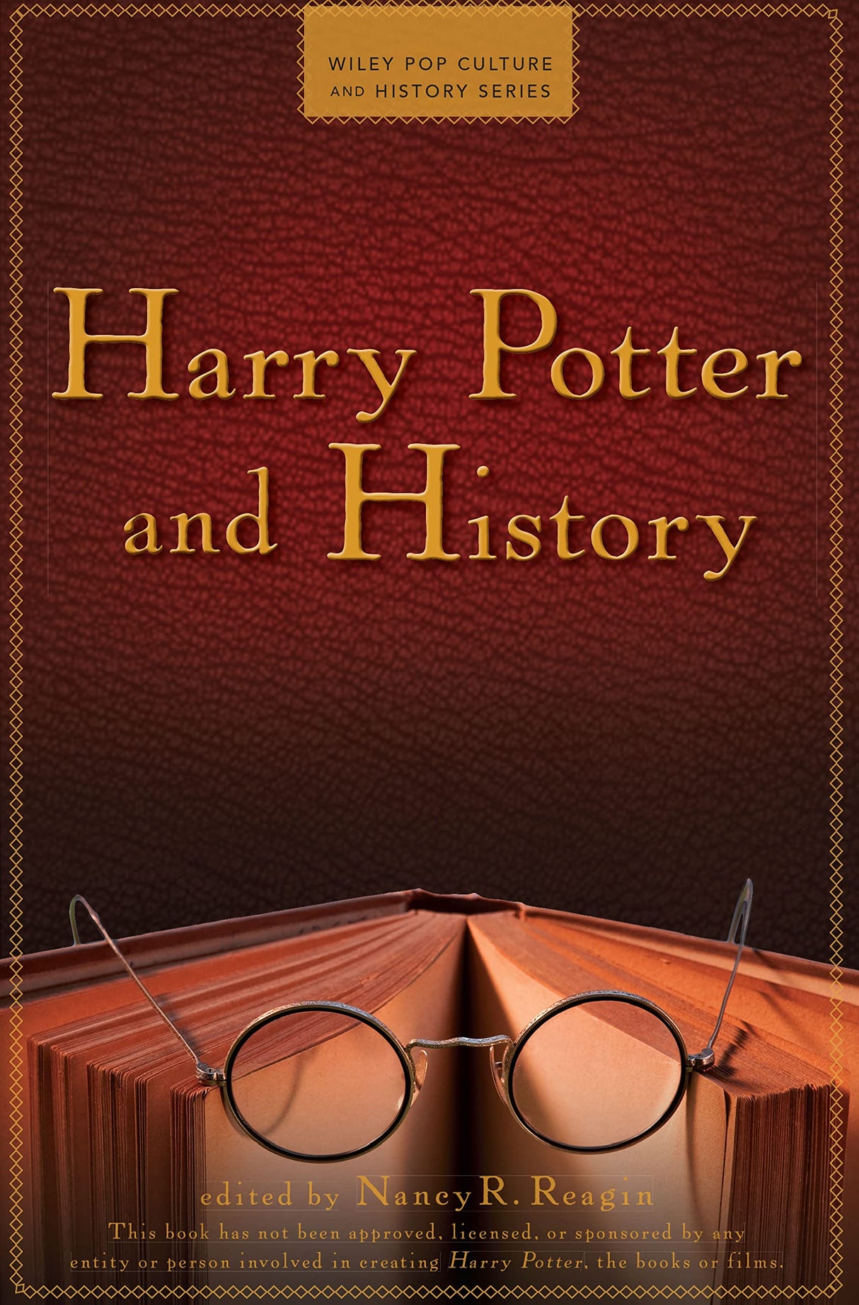 Harry Potter and History: 1 (Wiley Pop Culture and History Series, 1)