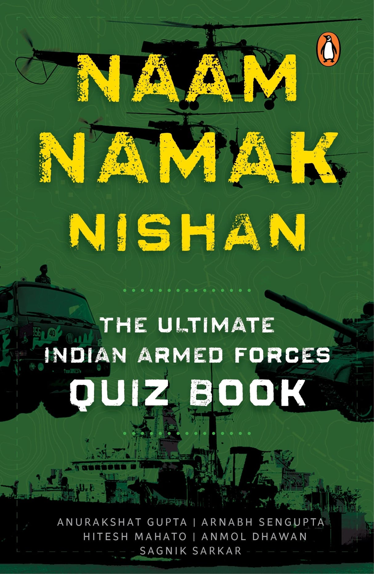 Naam, Namak, Nishan: The Ultimate Indian Armed Forces Quizbook - Retail Maharaj