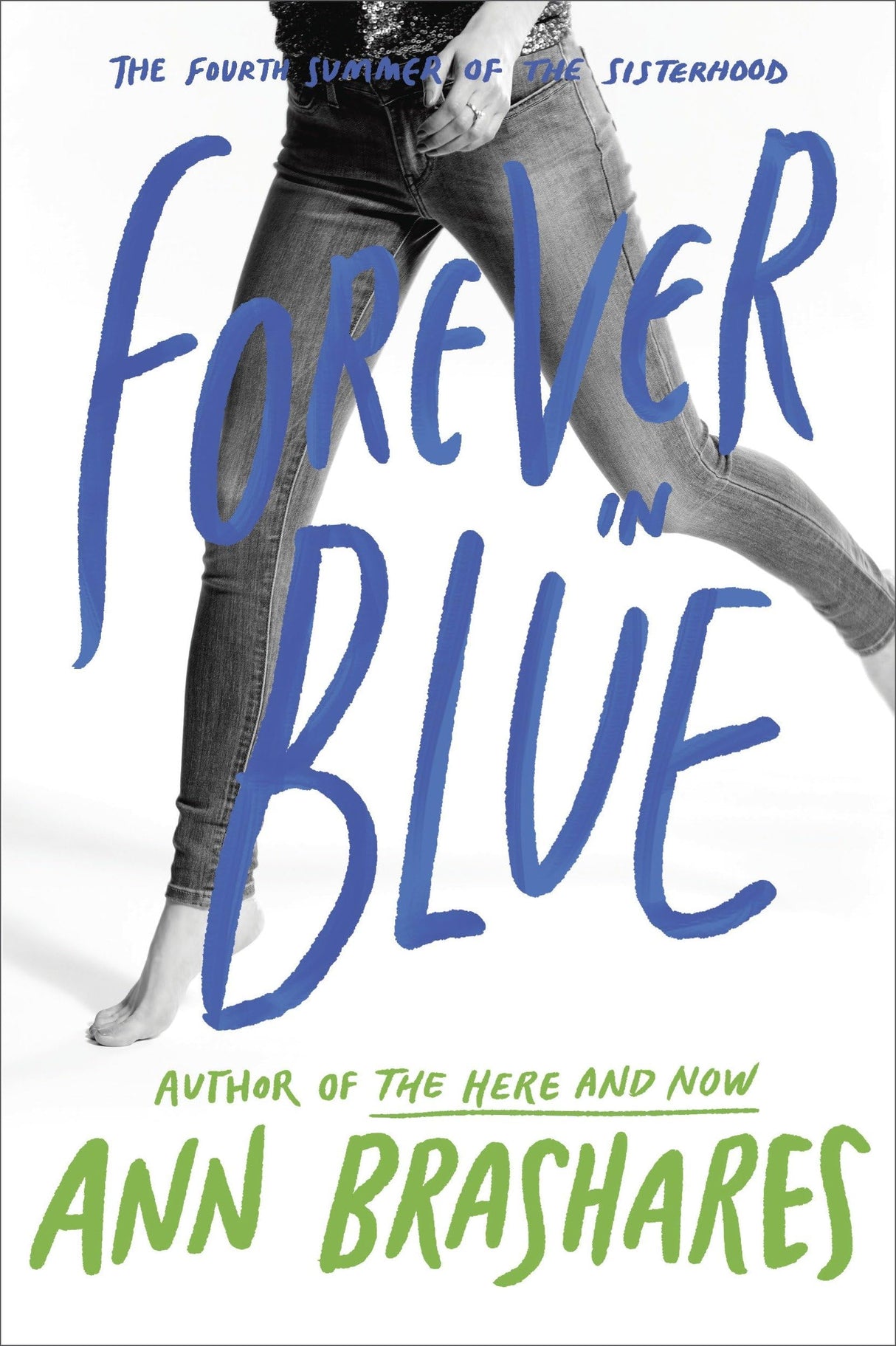 Forever in Blue: The Fourth Summer of the Sisterhood: 4 (The Sisterhood of the Traveling Pants) - Retail Maharaj