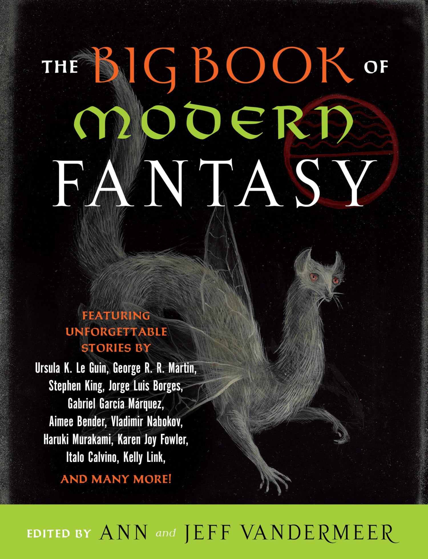 The Big Book of Modern Fantasy: The Ultimate Collection