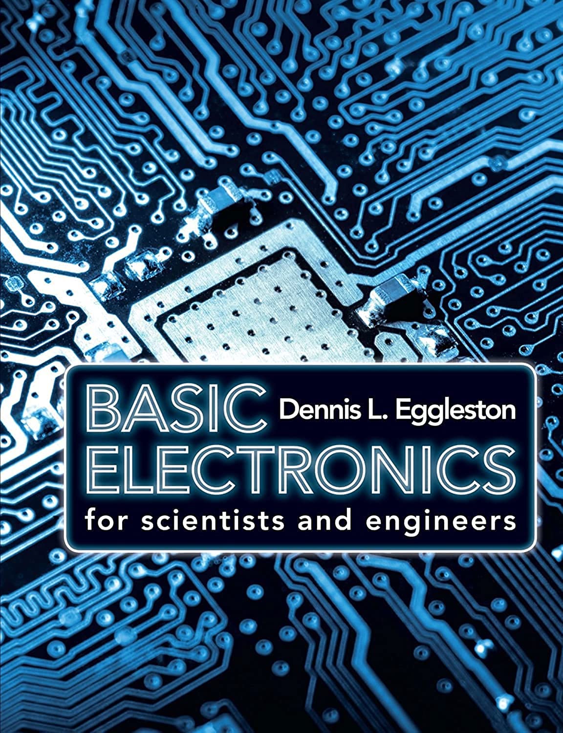 BASIC ELECTRONICS FOR SCIENTISTS AND ENGINEERS